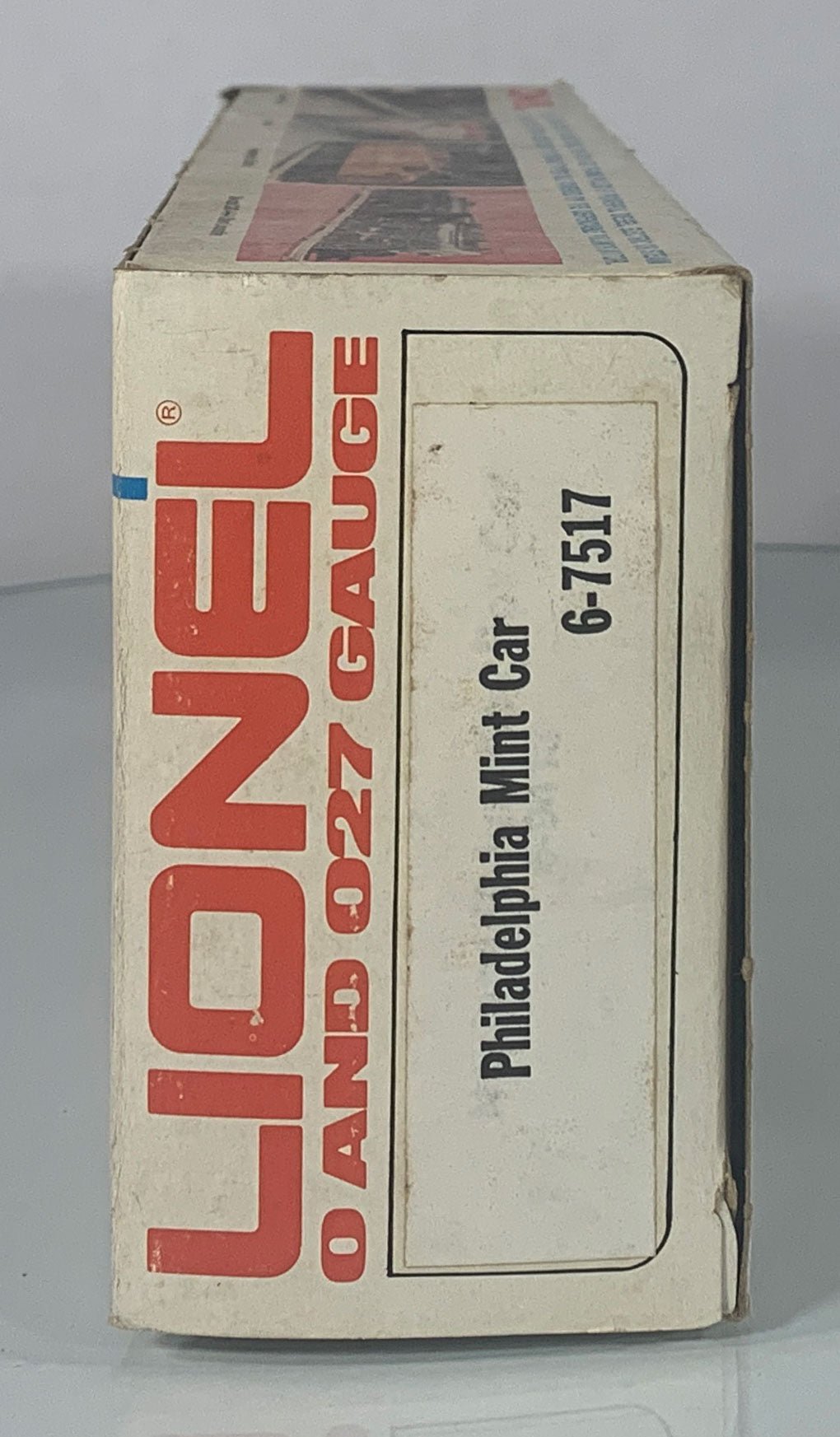 LIONEL • O GAUGE • 1982 Philadelphia Mint Car 6-7517 • NEW OLD STOCK